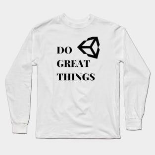 With Unity We Can Do Great Things Long Sleeve T-Shirt